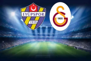 İşte Eyüpspor-Galatasaray maçının ilk 11’leri