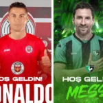 Türk kulüpleri Ronaldo ve Messi’yi transfer etti! Gerçek bambaşka çıktı
